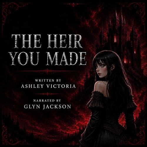 Cover of The Heir You Made: Remastered