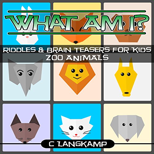 Cover of What Am I? Riddles and Brain Teasers for Kids