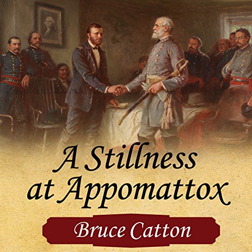 Cover of A Stillness at Appomattox