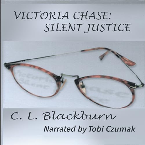 Cover of Victoria Chase: Silent Justice