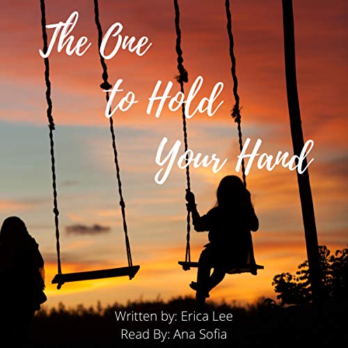 Cover of The One to Hold Your Hand