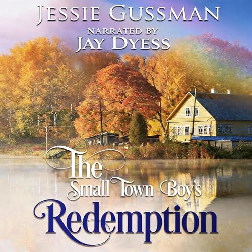 Cover of The Small Town Boy's Redemption