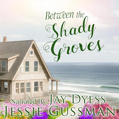 Cover of Between the Shady Groves