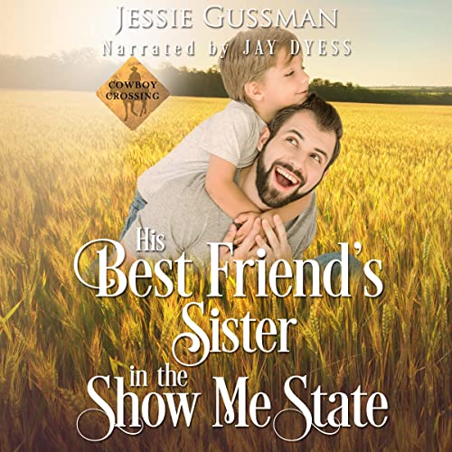 Cover of His Best Friend's Sister in the Show Me State