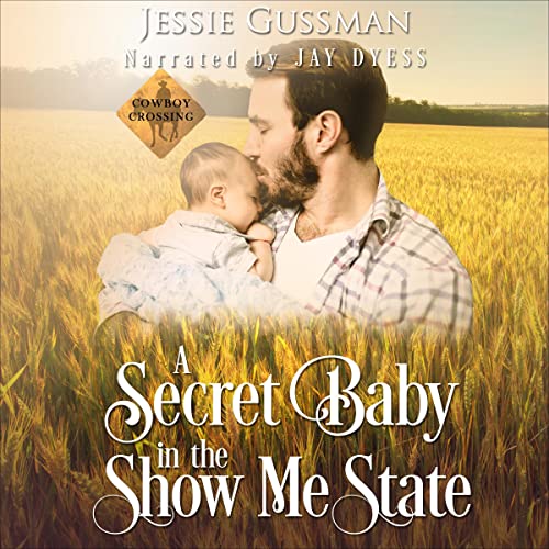Cover of A Secret Baby in the Show Me State