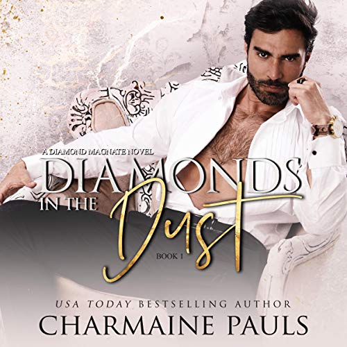 Cover of Diamonds in the Dust: A Diamond Magnate Novel
