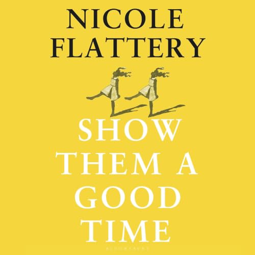Cover of Show Them a Good Time
