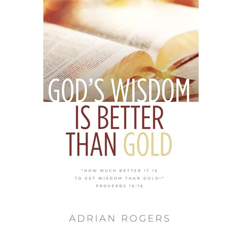 Cover of God’s Wisdom Is Better than Gold
