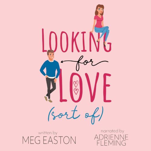 Cover of Looking for Love (Sort Of)