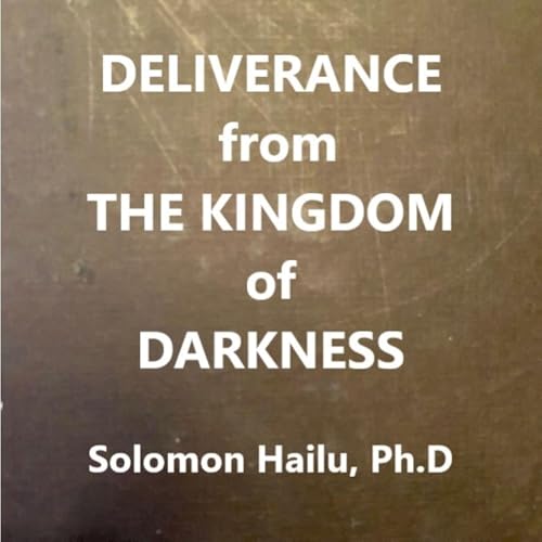 Cover of Deliverance from the Kingdom of Darkness