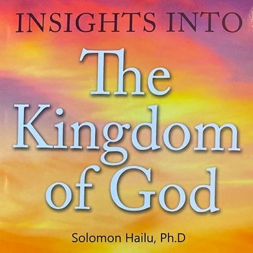 Cover of Insights into the Kingdom of God