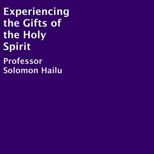 Cover of Experiencing the Gifts of the Holy Spirit