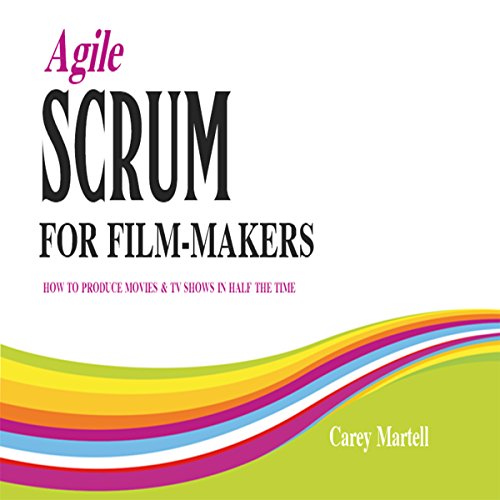 Cover of Agile SCRUM for Film-Makers