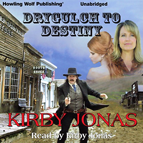 Cover of Drygulch to Destiny