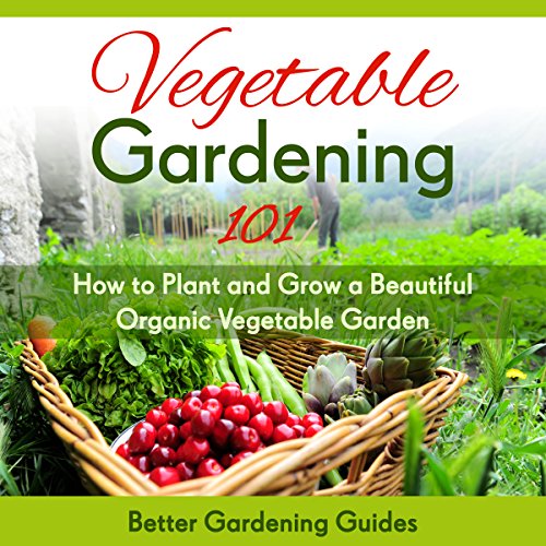 Cover of Vegetable Gardening 101