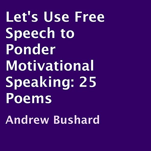 Cover of Let's Use Free Speech to Ponder Motivational Speaking