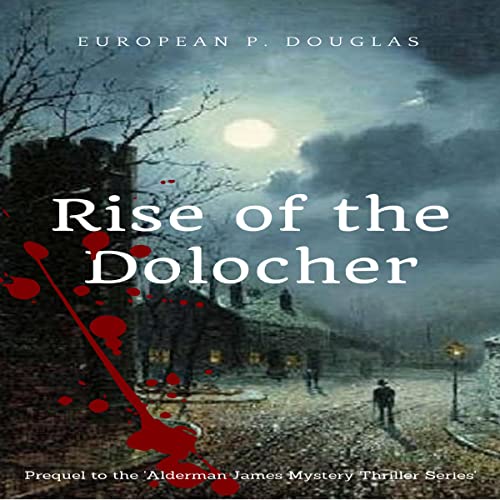 Cover of Rise of the Dolocher