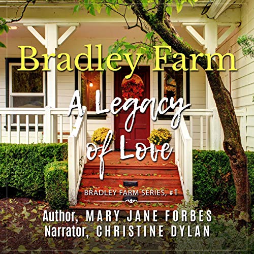 Cover of Bradley Farm: A Legacy of Love