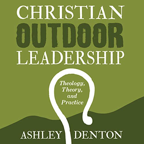 Cover of Christian Outdoor Leadership