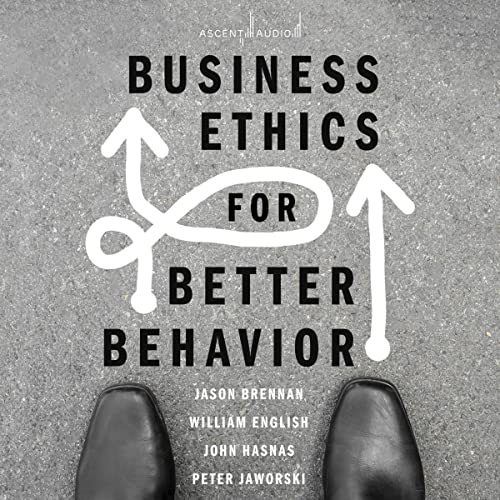 Cover of Business Ethics for Better Behavior