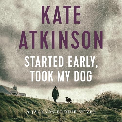 Cover of Started Early, Took My Dog