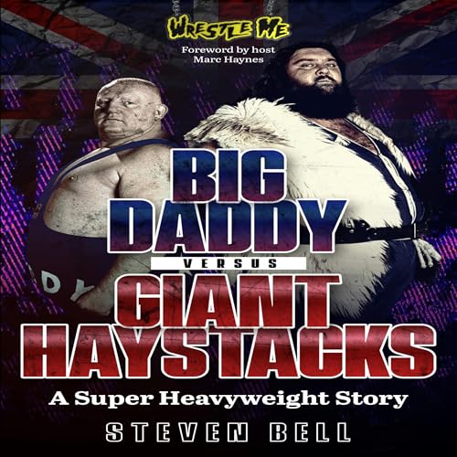 Cover of Big Daddy Versus Giant Haystacks