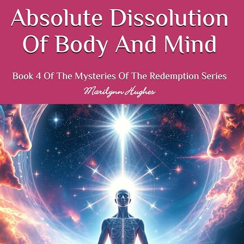 Cover of Absolute Dissolution of Body and Mind