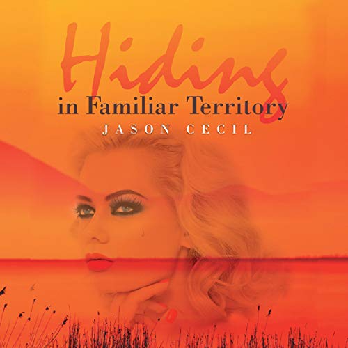 Cover of Hiding in Familiar Territory