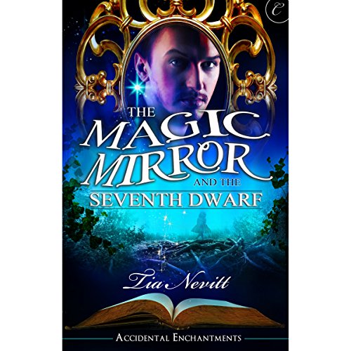 Cover of The Magic Mirror and the Seventh Dwarf