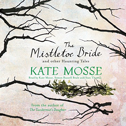 Cover of The Mistletoe Bride and Other Haunting Tales