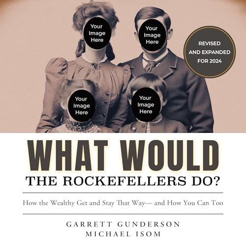 Cover of What Would the Rockefellers Do?