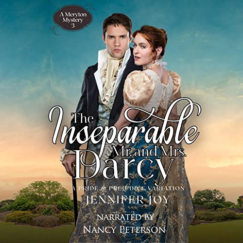 Cover of The Inseparable Mr. and Mrs. Darcy: A Pride & Prejudice Variation