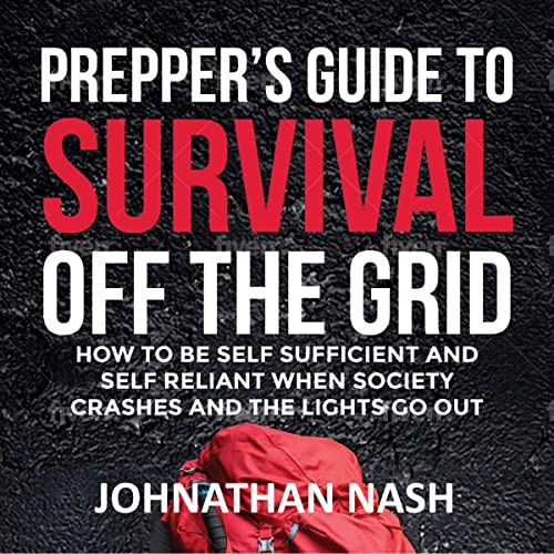 Cover of Prepper's Guide to Survival Off the Grid
