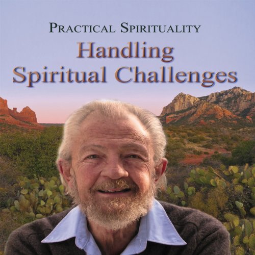 Cover of Practical Spirituality: Handling Spiritual Challenges