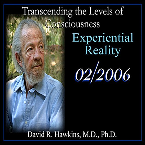 Cover of Transcending the Levels of Consciousness Series: Experiential Reality