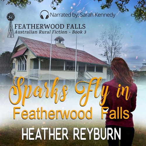 Cover of Sparks Fly in Featherwood Falls