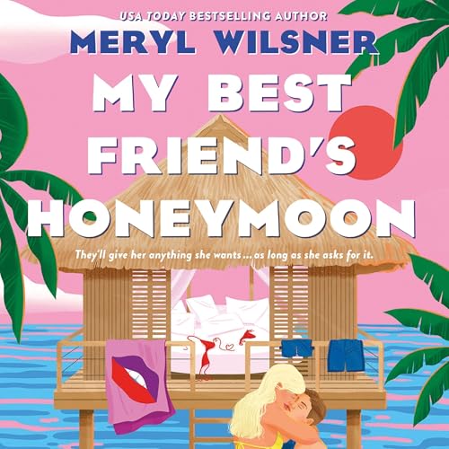 Cover of My Best Friend's Honeymoon