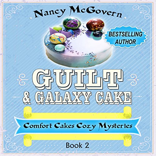 Cover of Guilt & Galaxy Cake