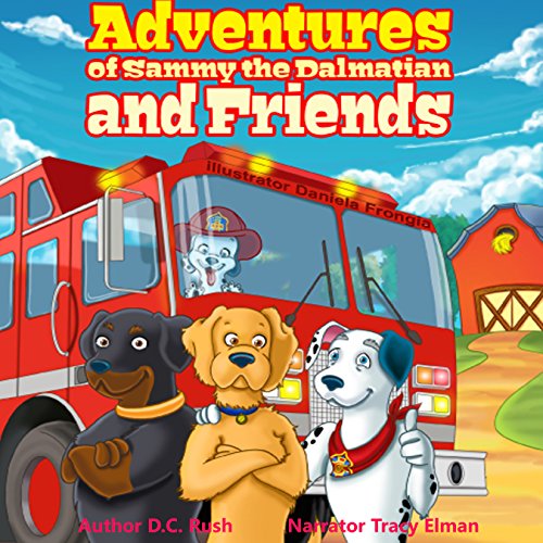 Cover of Adventures of Sammy the Dalmatian and Friends