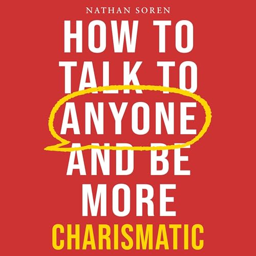 Cover of How to Talk to Anyone and Be More Charismatic
