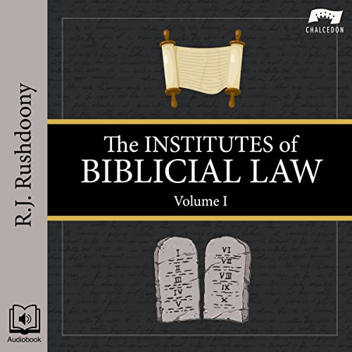 Cover of The Institutes of Biblical Law, Vol. 1