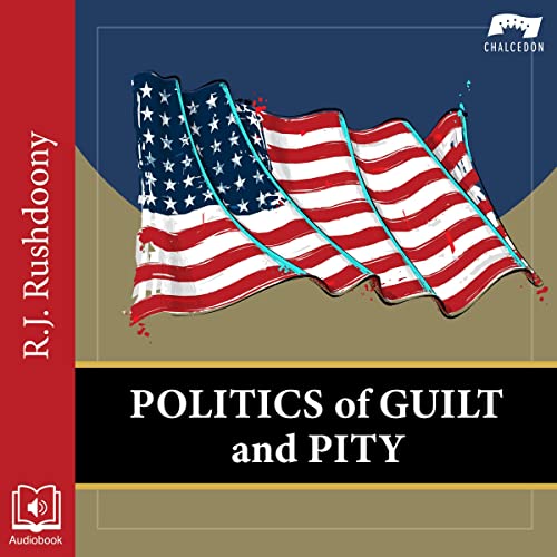 Cover of Politics of Guilt & Pity