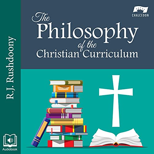 Cover of The Philosophy of the Christian Curriculum