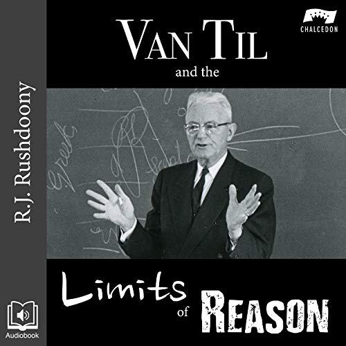 Cover of Van Til and the Limits of Reason