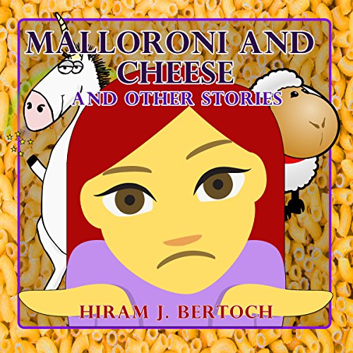 Cover of Malloroni and Cheese and Other Stories