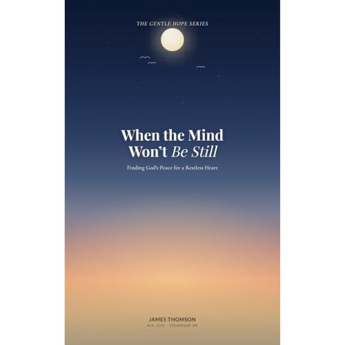 Cover of When the Mind Won't Be Still