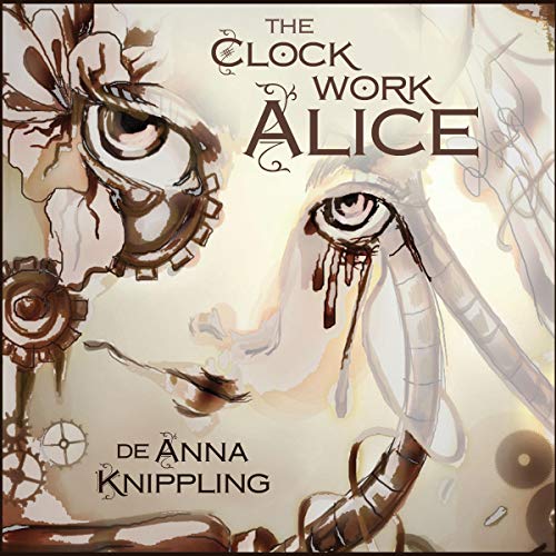 Cover of The Clockwork Alice