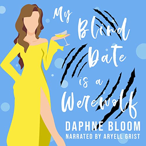 Cover of My Blind Date Is a Werewolf: A Paranormal Romance
