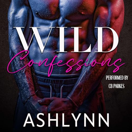 Cover of Wild Confessions