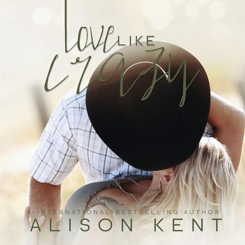 Cover of Love Like Crazy
